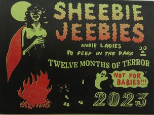 Sheebie Jeebies: Nudie Ladies to Peep in the Dark
